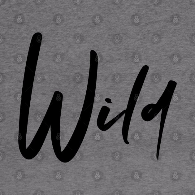 Wild by NotoriousMedia